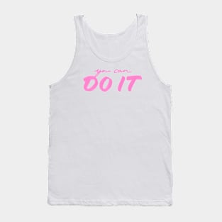 You Can Do It! Tank Top